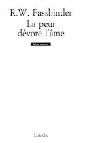 Peur dévore l'âme (La)